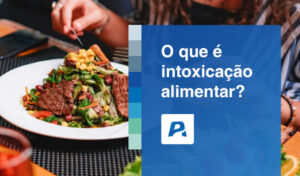 o que e intoxicação alimentar