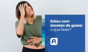 estou com excesso de gases o que fazer