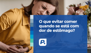 o que evitar comer quando está com dor de estômago