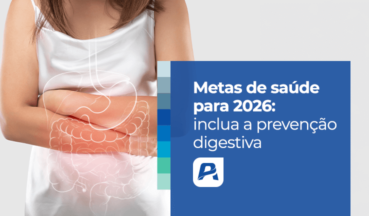 prevenção digestiva e metas de saúde para 2026 prevenção digestiva e metas de saúde para 2026