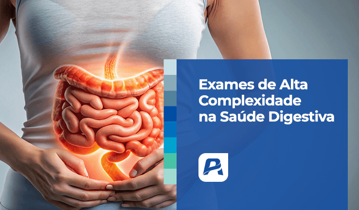 exames digestivos de alta complexidade exames digestivos de alta complexidade
