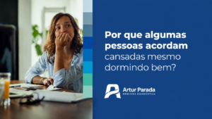 acordar cansado mesmo dormindo bem
