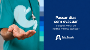 Dias sem evacuar: 6 sinais de atenção
